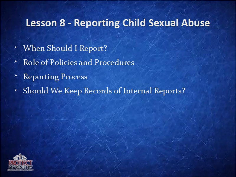 Lesson 8 - Reporting Child Sexual Abuse